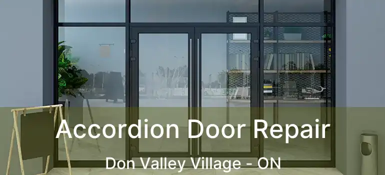  Accordion Door Repair Don Valley Village - ON