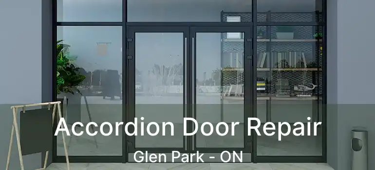  Accordion Door Repair Glen Park - ON