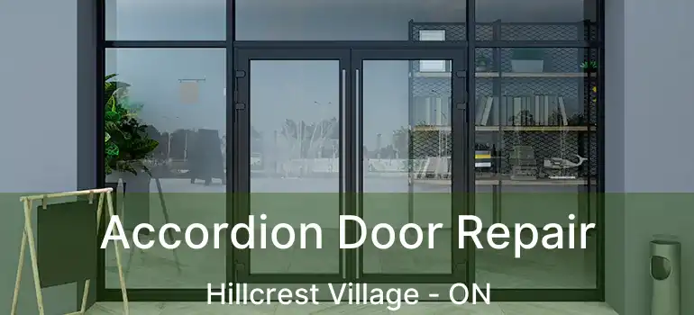  Accordion Door Repair Hillcrest Village - ON