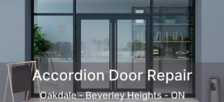  Accordion Door Repair Oakdale - Beverley Heights - ON