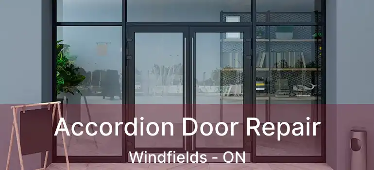  Accordion Door Repair Windfields - ON