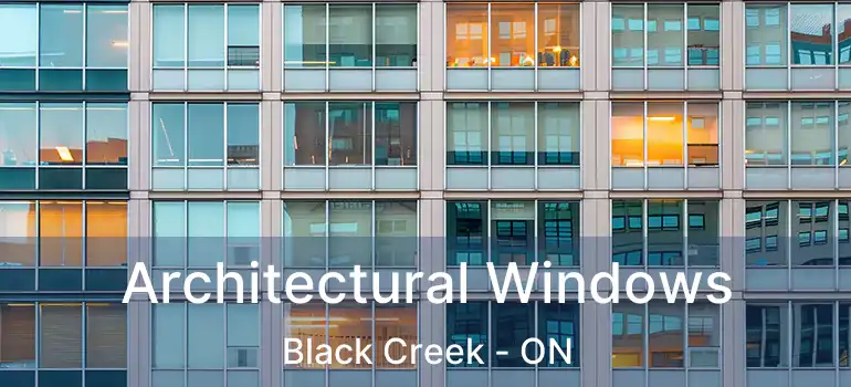 Architectural Windows Black Creek - ON