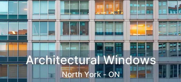  Architectural Windows North York - ON