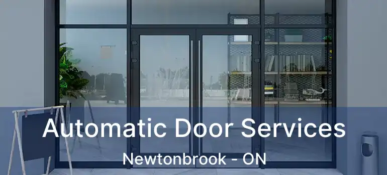  Automatic Door Services Newtonbrook - ON