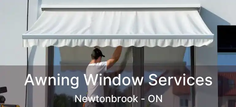  Awning Window Services Newtonbrook - ON