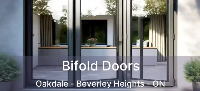  Bifold Doors Oakdale - Beverley Heights - ON