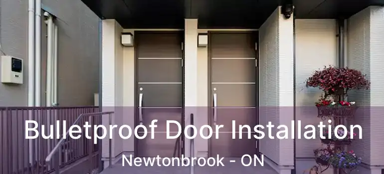  Bulletproof Door Installation Newtonbrook - ON
