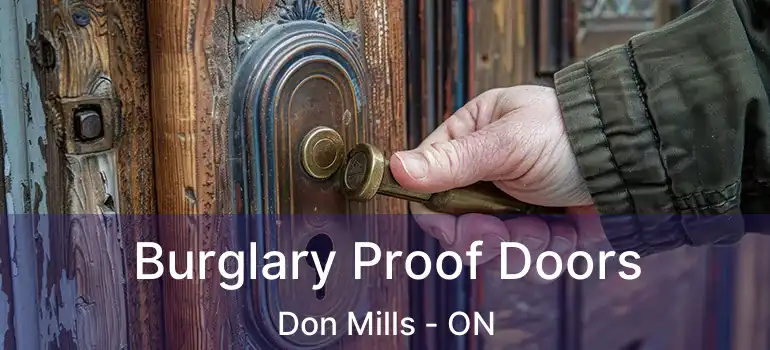  Burglary Proof Doors Don Mills - ON