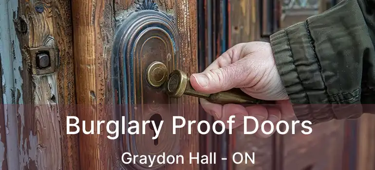  Burglary Proof Doors Graydon Hall - ON