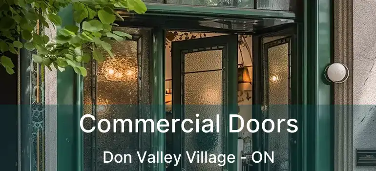  Commercial Doors Don Valley Village - ON