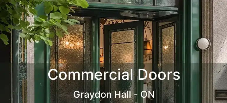  Commercial Doors Graydon Hall - ON