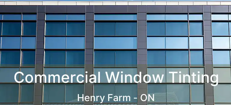  Commercial Window Tinting Henry Farm - ON