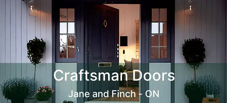  Craftsman Doors Jane and Finch - ON