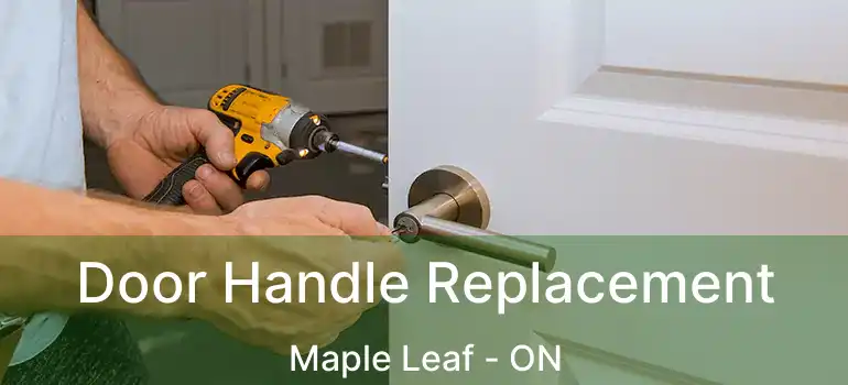  Door Handle Replacement Maple Leaf - ON
