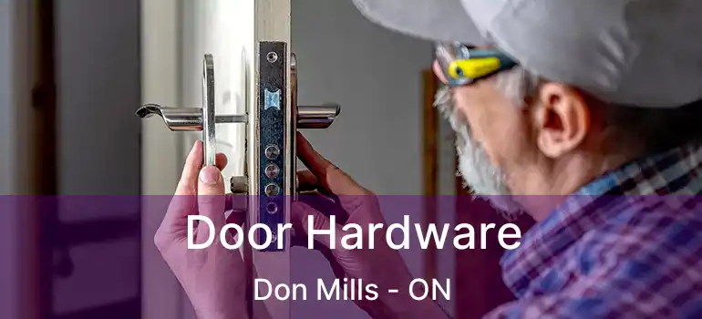  Door Hardware Don Mills - ON