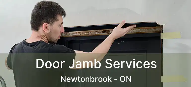  Door Jamb Services Newtonbrook - ON