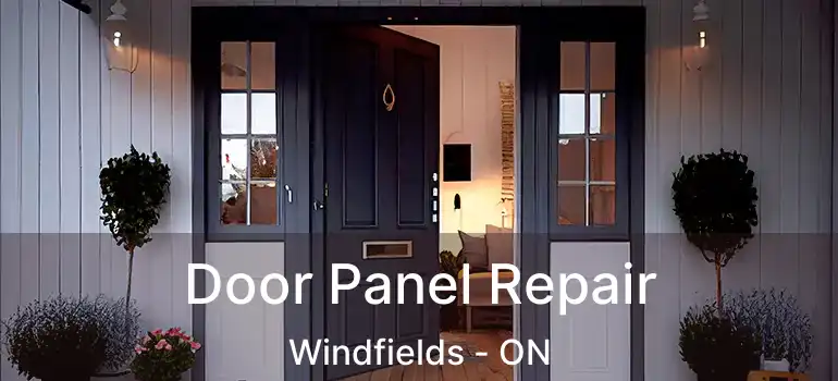  Door Panel Repair Windfields - ON