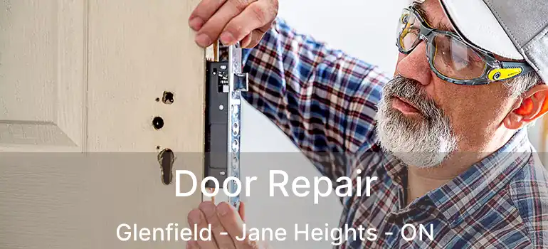  Door Repair Glenfield - Jane Heights - ON