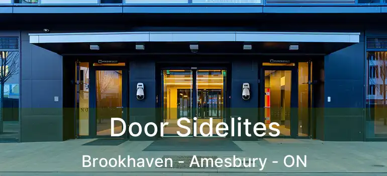  Door Sidelites Brookhaven - Amesbury - ON