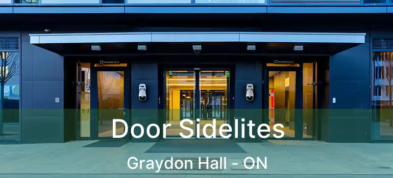  Door Sidelites Graydon Hall - ON
