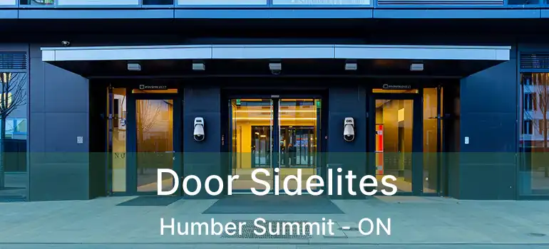  Door Sidelites Humber Summit - ON