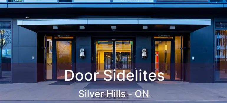  Door Sidelites Silver Hills - ON