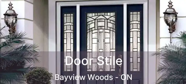  Door Stile Bayview Woods - ON