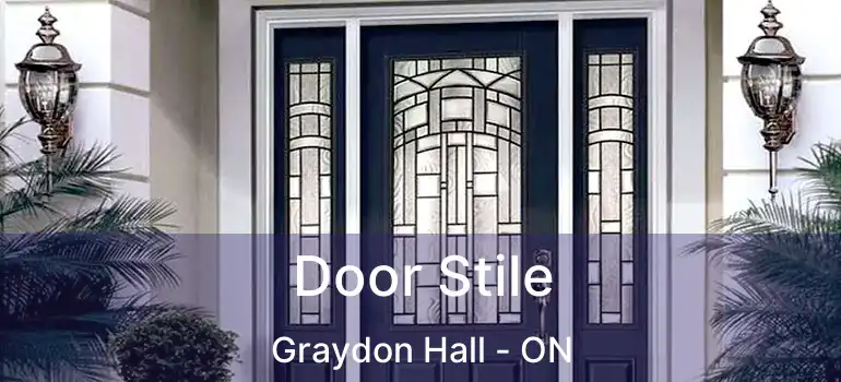  Door Stile Graydon Hall - ON