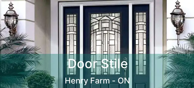  Door Stile Henry Farm - ON