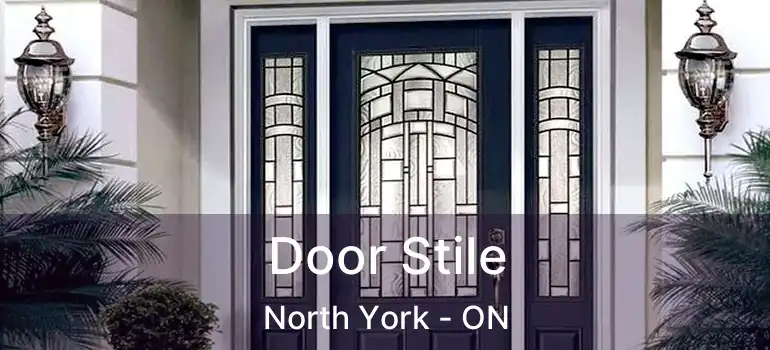  Door Stile North York - ON