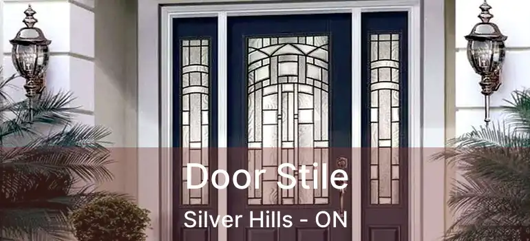  Door Stile Silver Hills - ON