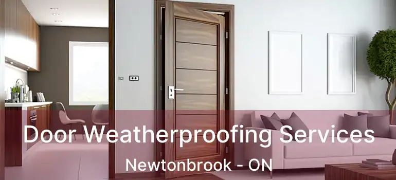  Door Weatherproofing Services Newtonbrook - ON