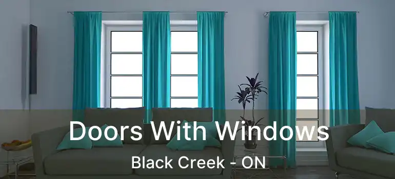  Doors With Windows Black Creek - ON