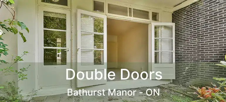  Double Doors Bathurst Manor - ON