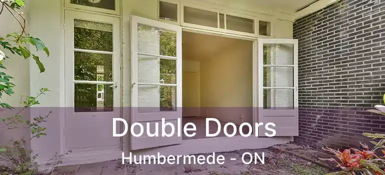  Double Doors Humbermede - ON