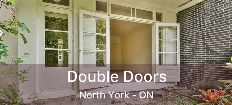  Double Doors North York - ON