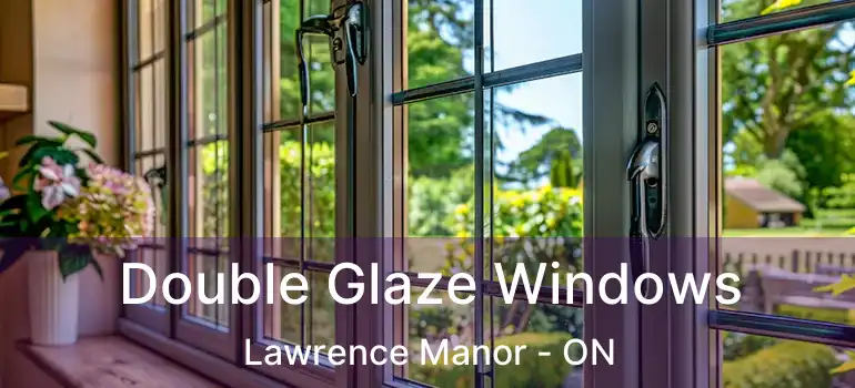  Double Glaze Windows Lawrence Manor - ON