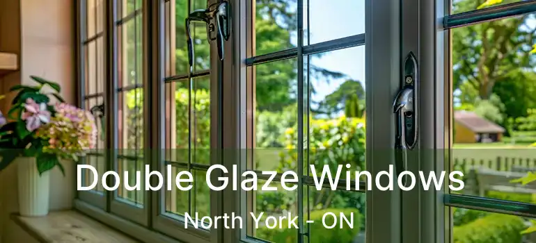  Double Glaze Windows North York - ON