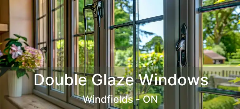  Double Glaze Windows Windfields - ON