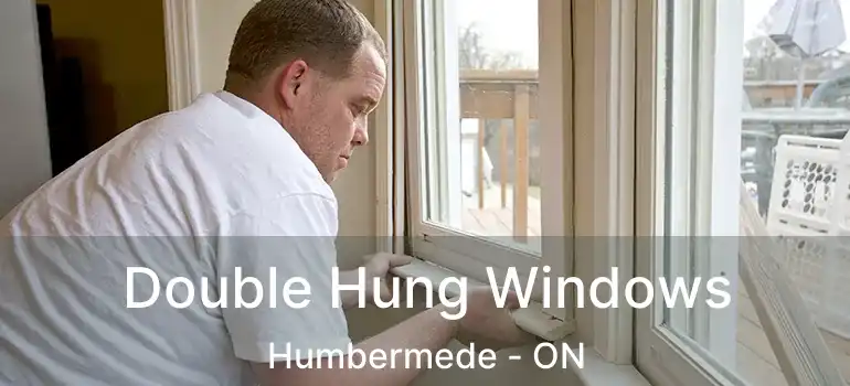  Double Hung Windows Humbermede - ON