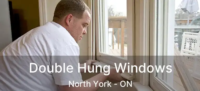  Double Hung Windows North York - ON
