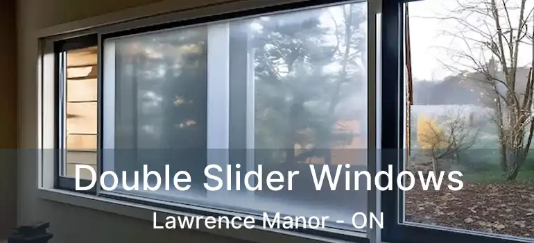  Double Slider Windows Lawrence Manor - ON
