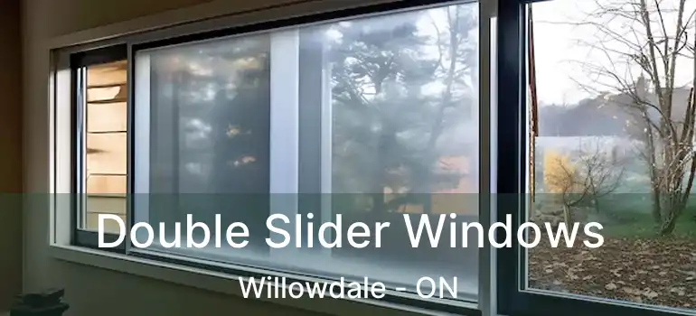  Double Slider Windows Willowdale - ON