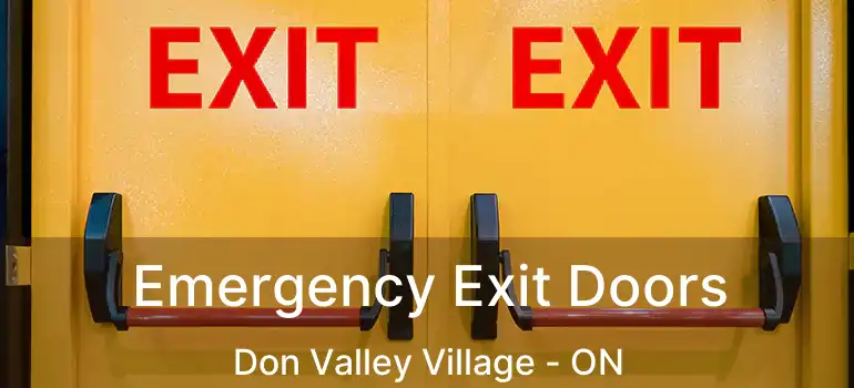  Emergency Exit Doors Don Valley Village - ON