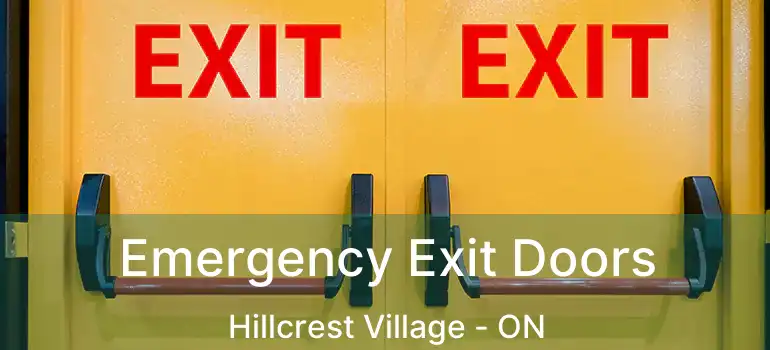  Emergency Exit Doors Hillcrest Village - ON