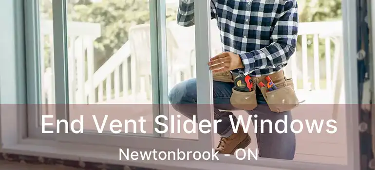  End Vent Slider Windows Newtonbrook - ON