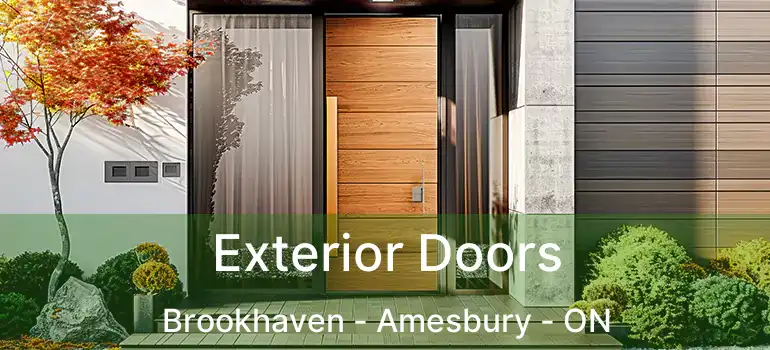  Exterior Doors Brookhaven - Amesbury - ON
