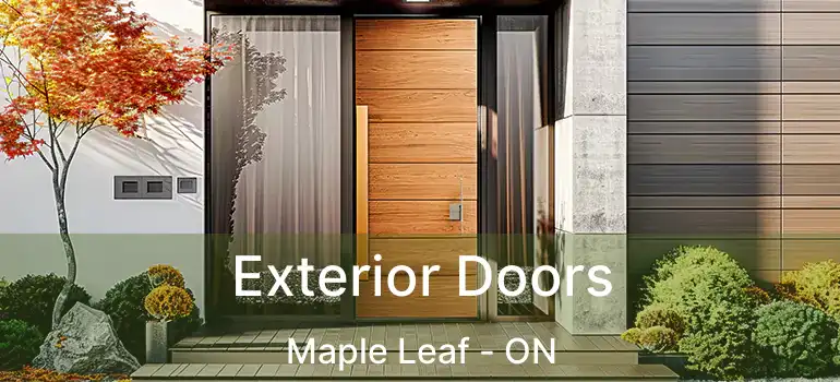  Exterior Doors Maple Leaf - ON