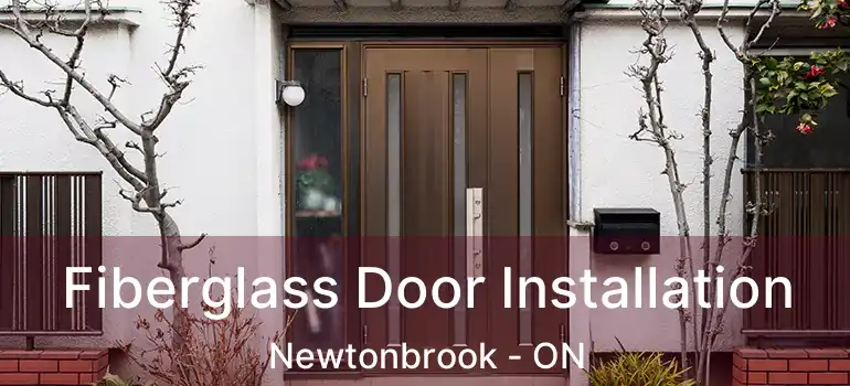  Fiberglass Door Installation Newtonbrook - ON
