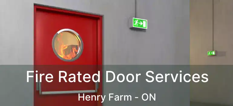 Fire Rated Door Services Henry Farm - ON